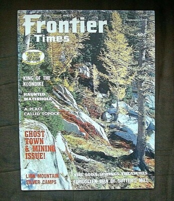 FRONTIER TIMES MAGAZINE GHOST TOWN & MINING ISSUE METAL DETECTOR FISHER GARRETT-image