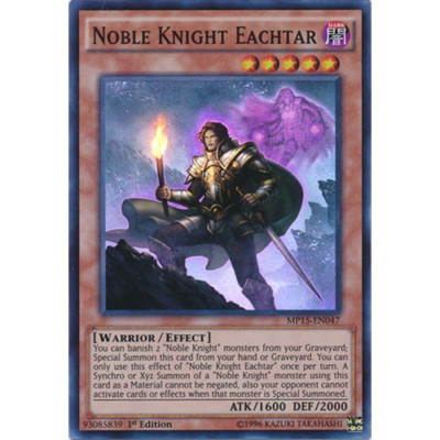 Noble Knight Eachtar - MP15-EN047 - Super Rare - 1st Edition-image