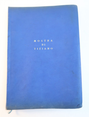 Mostra Di Tiziano 1935 Italian Book Leather Bound Art Exhibition Catalog Images-image