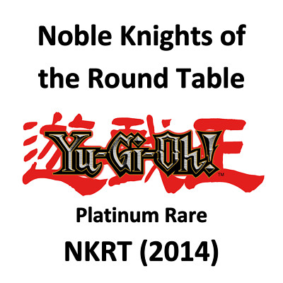 YuGiOh - Noble Knights of the Round Table (2014) - NKRT - Platinum Rare-image